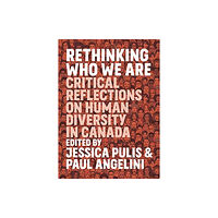 Fernwood Publishing Co Ltd Rethinking Who We Are (häftad, eng)