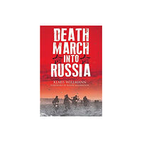 Greenhill Books Death March into Russia (inbunden, eng)