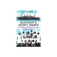 Greenhill Books Bletchley Park's Secret Source (inbunden, eng)