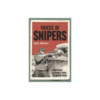 Greenhill Books Voices of Snipers (inbunden, eng)