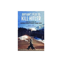 Greenhill Books Britain's Plot to Kill Hitler (inbunden, eng)