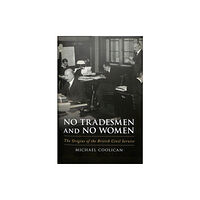 Biteback Publishing No Tradesmen and No Women (inbunden, eng)