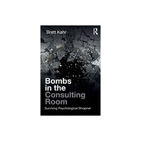 Taylor & francis ltd Bombs in the Consulting Room (häftad, eng)