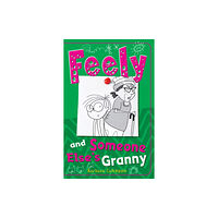 Ransom Publishing Feely and Someone Else's Granny (häftad, eng)