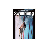 The Crowood Press Ltd The Science of Sport: Swimming (häftad, eng)