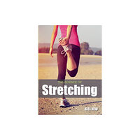 The Crowood Press Ltd The Science of Stretching (häftad, eng)