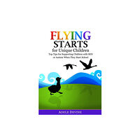 Jessica kingsley publishers Flying Starts for Unique Children (häftad, eng)