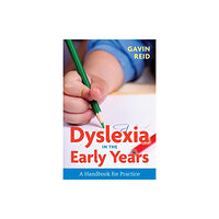 Jessica kingsley publishers Dyslexia in the Early Years (häftad, eng)