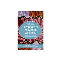 Jessica kingsley publishers Cultural Perspectives on Mental Wellbeing (häftad, eng)