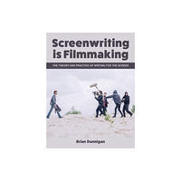 The Crowood Press Ltd Screenwriting is Filmmaking (häftad, eng)