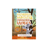 Hachette Children's Group Hazardous Habitats and Endangered Animals (inbunden, eng)