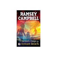 Flame Tree Publishing Thirteen Days by Sunset Beach (häftad, eng)