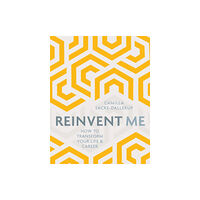 Watkins Media Limited Reinvent Me (häftad, eng)