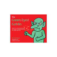 Jessica kingsley publishers The Green-Eyed Goblin (inbunden, eng)