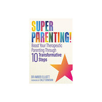 Jessica kingsley publishers Superparenting! (häftad, eng)