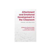 Jessica kingsley publishers Attachment and Emotional Development in the Classroom (häftad, eng)