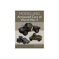 The Crowood Press Ltd Modelling Armoured Cars of World War II (häftad, eng)