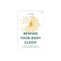 Watkins Media Limited Rewind Your Body Clock (häftad, eng)