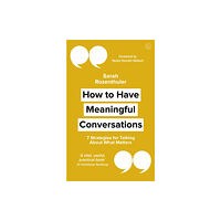 Watkins Media Limited How to Have Meaningful Conversations (häftad, eng)