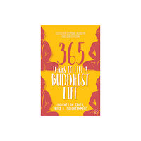 Watkins Media Limited 365 Ways to Live a Buddhist Life (häftad, eng)