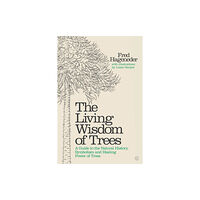 Watkins Media Limited Living Wisdom of Trees (inbunden, eng)