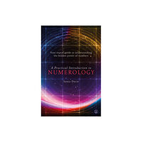 Watkins Media Limited A Practical Introduction to Numerology (häftad, eng)