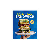 Ebury Publishing The Grilled Cheese Sandwich (inbunden, eng)