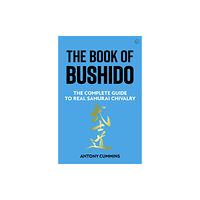 Watkins Media Limited The Book of Bushido (inbunden, eng)