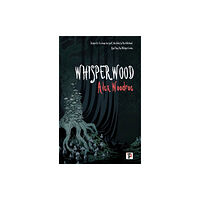 Flame Tree Publishing Whisperwood (häftad, eng)