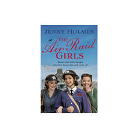 Transworld publishers ltd The Air Raid Girls (inbunden, eng)