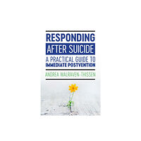 Jessica kingsley publishers Responding After Suicide (häftad, eng)