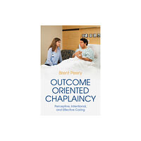 Jessica kingsley publishers Outcome Oriented Chaplaincy (häftad, eng)