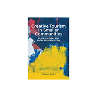 University of Calgary Press Creative Tourism in Smaller Communities (häftad, eng)