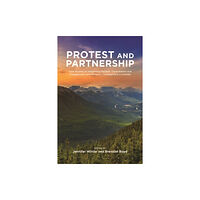 University of Calgary Press Protest and Partnership (häftad, eng)