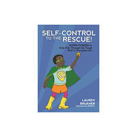 Jessica kingsley publishers Self-Control to the Rescue! (inbunden, eng)