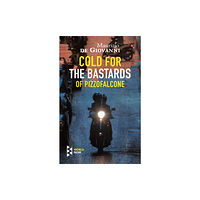 Europa Editions (UK) Ltd Cold For The Bastards Of Pizzofalcone (häftad, eng)