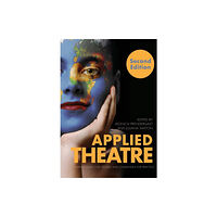 Intellect Books Applied Theatre Second Edition (häftad)