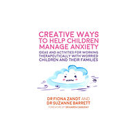 Jessica kingsley publishers Creative Ways to Help Children Manage Anxiety (häftad, eng)