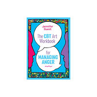 Jessica kingsley publishers The CBT Art Workbook for Managing Anger (häftad, eng)