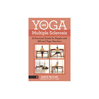 Jessica kingsley publishers Yoga and Multiple Sclerosis (häftad, eng)