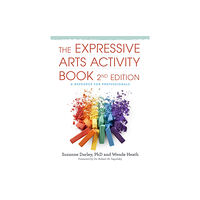 Jessica kingsley publishers The Expressive Arts Activity Book, 2nd edition (häftad, eng)