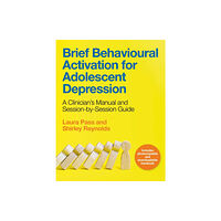 Jessica kingsley publishers Brief Behavioural Activation for Adolescent Depression (häftad, eng)