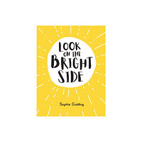 Summersdale Publishers Look on the Bright Side (inbunden, eng)