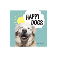 Octopus publishing group Happy Dogs (inbunden, eng)