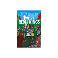 Sweet Cherry Publishing Twelve Rebel Kings (Easy Classics) (häftad, eng)