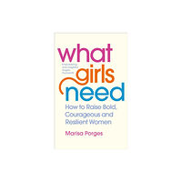 Ebury Publishing What Girls Need (häftad, eng)