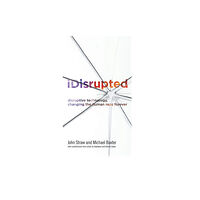 New Generation Publishing iDisrupted (inbunden, eng)