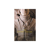 Boydell & Brewer Ltd The Livery Collar in Late Medieval England and Wales (häftad, eng)