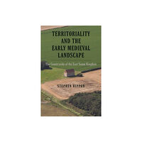 Boydell & Brewer Ltd Territoriality and the Early Medieval Landscape (inbunden, eng)