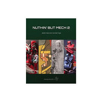 Titan Books Ltd Nuthin' but Mech 2 (häftad, eng)